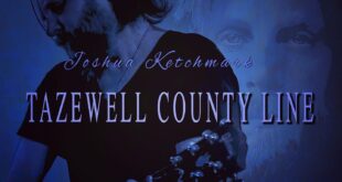 Review Of Joshua Ketchmark’s “Tazewell County Line”